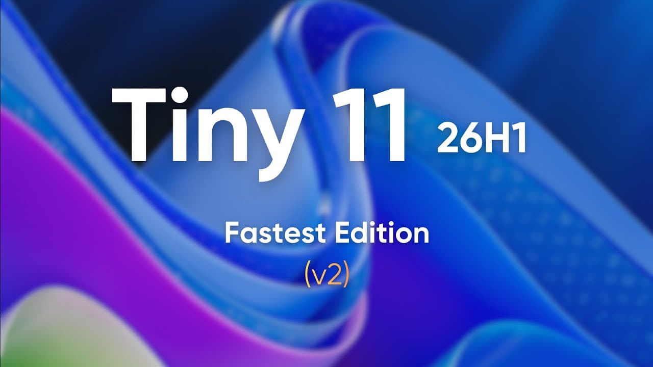 Tiny 11 26H1 (v2)