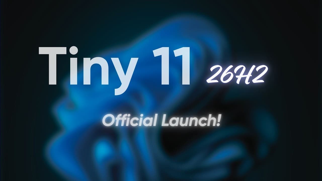 Tiny 11 26H2 v1