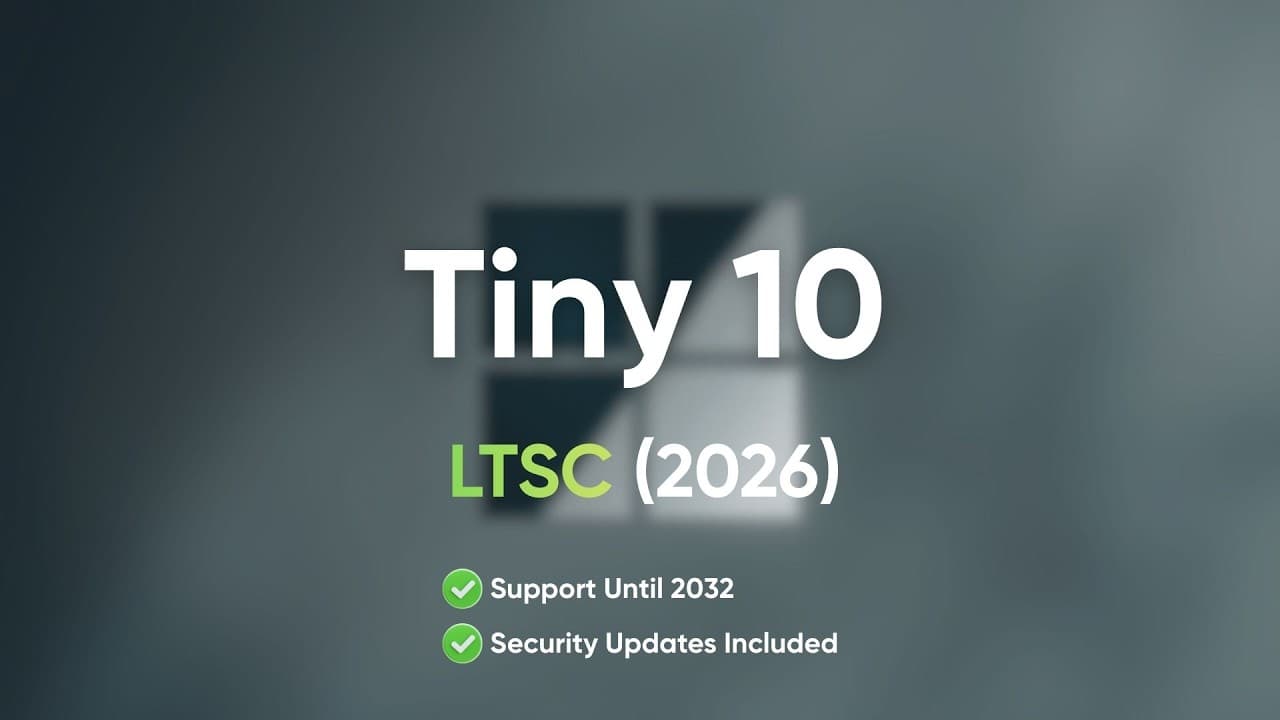 Tiny 10 LTSC (2026 Edition)
