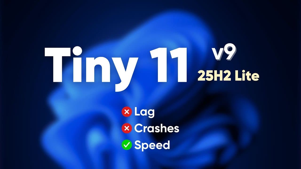 Tiny 11 25H2 v9 (Lite)