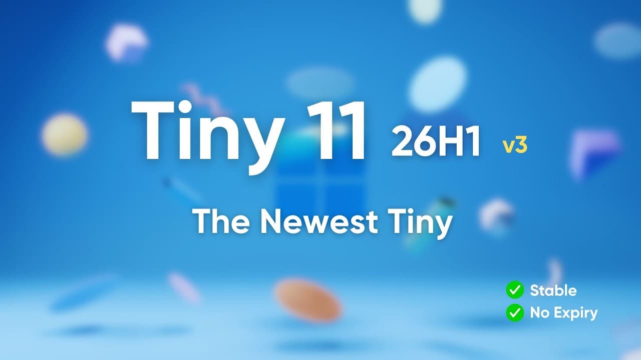 Tiny 11 26H1 v3