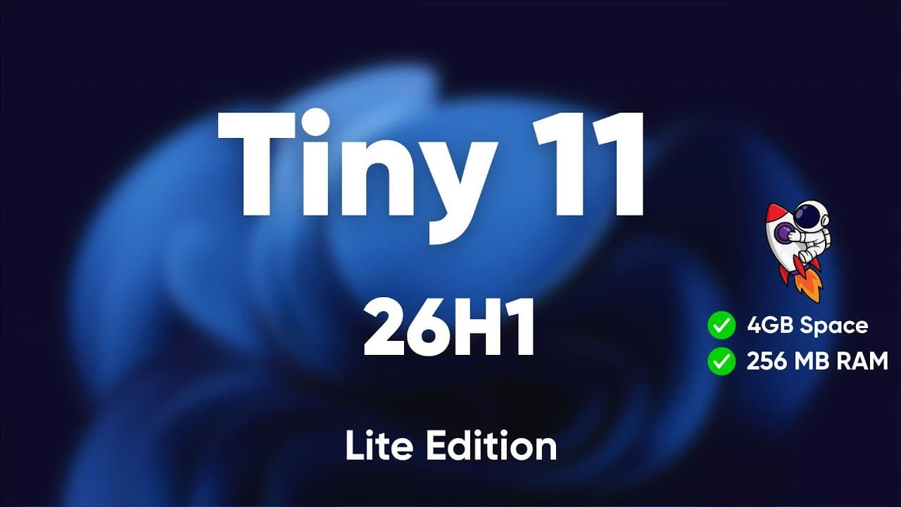 Tiny 11 26H1 v1 (Lite)